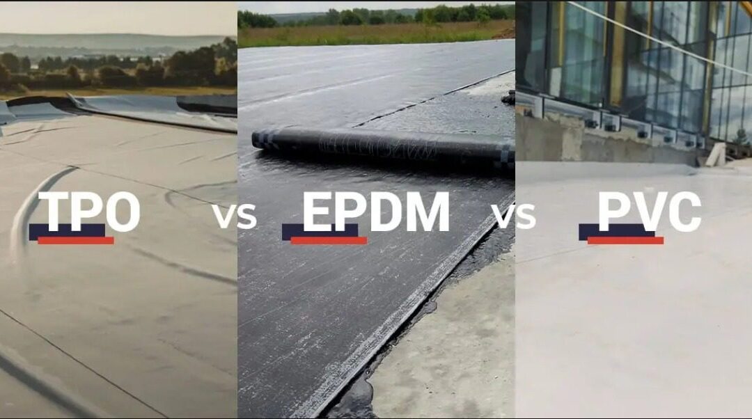 What Is the Difference Between TPO vs PVC vs EPDM Roofing Membranes?